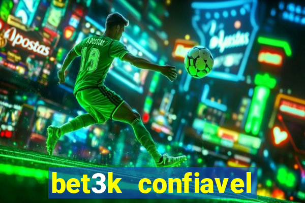 bet3k  confiavel